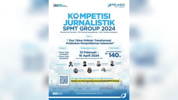 Kompetisi Jurnalistik Dua Tahun Pelindo Transformasi Pelabuhan Nonpetikemas Indonesia