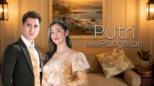 Sinetron RCTI Putri Untuk Pangeran