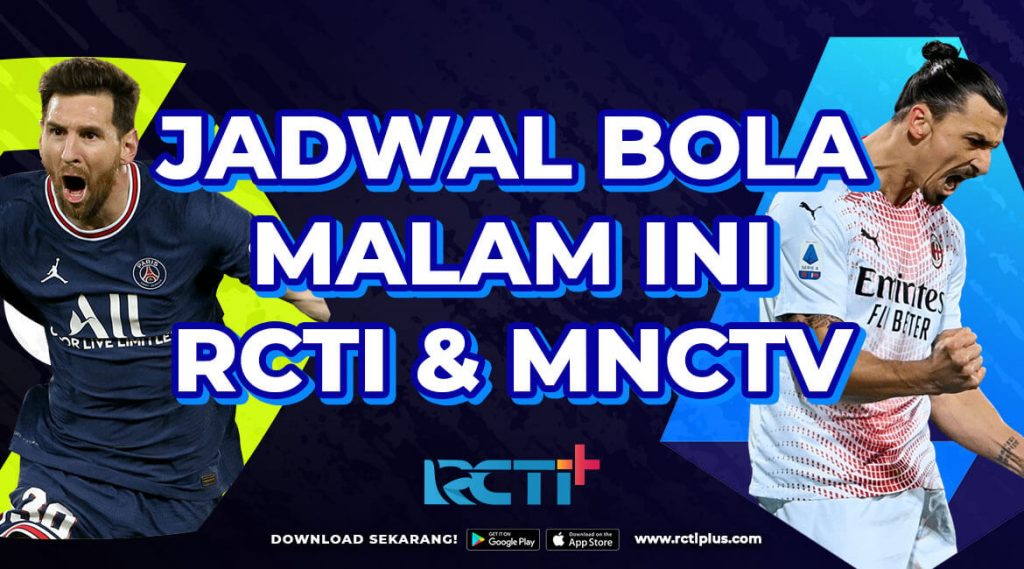 jadwal bola malam ini rcti dan mnctv