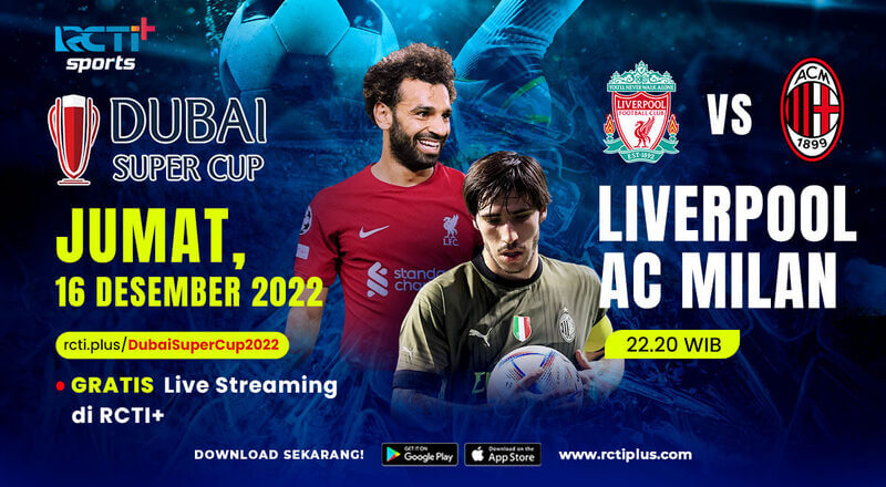 Dubai Super Cup 2022 Jadwal Liverpool vs AC Milan Malam Ini