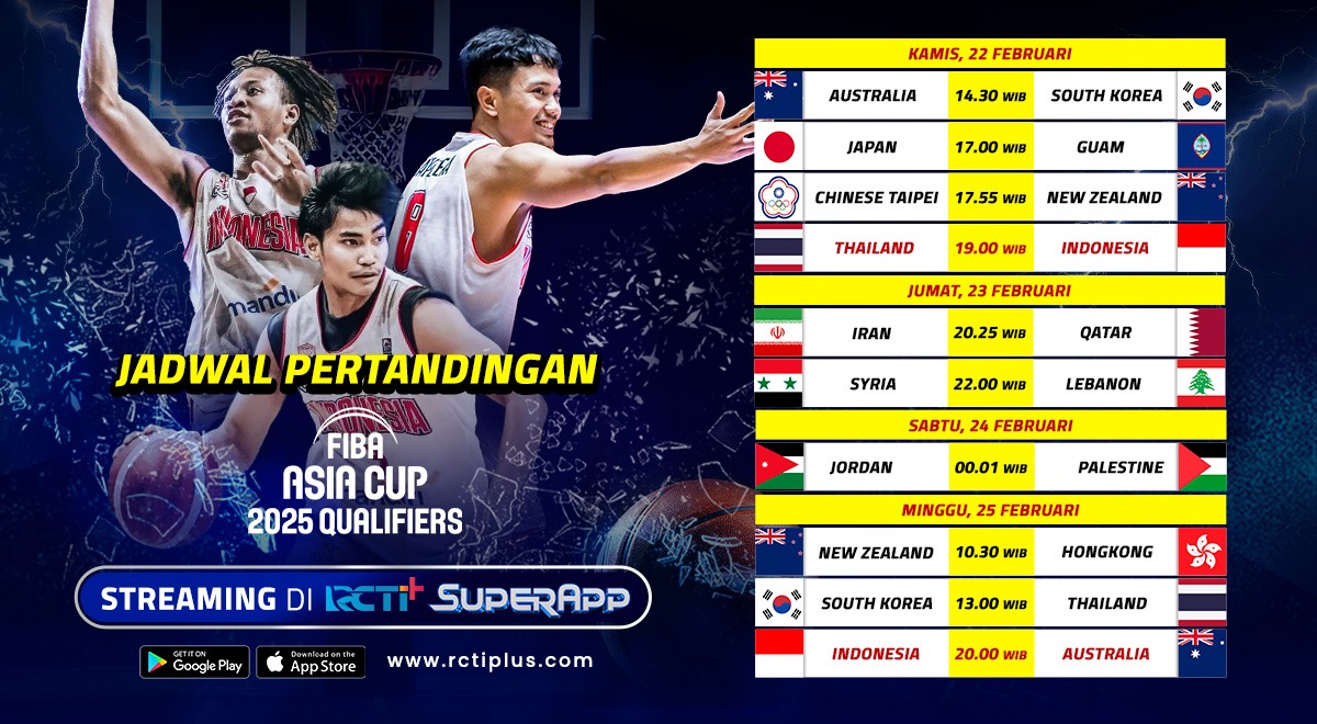 RCTI+ Tayangkan Pertandingan  FIBA Asia Cup 2025 Qualifiers, Ini Jadwalnya!