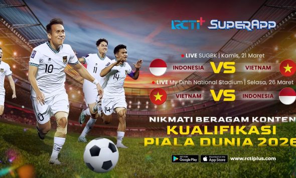 Dukung Timnas Indonesia di FIFA World Cup Qualification Indonesia vs Vietnam, Catat Jadwal Tayangnya di RCTI+