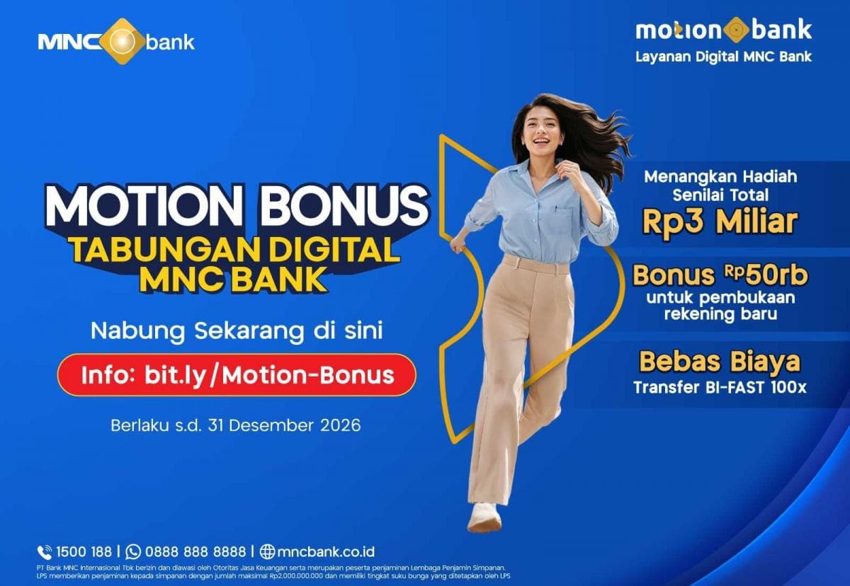 Hadiah Rp3 M, Dapat Rp50 Ribu, dan Bebas Transfer BI-FAST 100 kali dengan Tabungan Motion Bonus