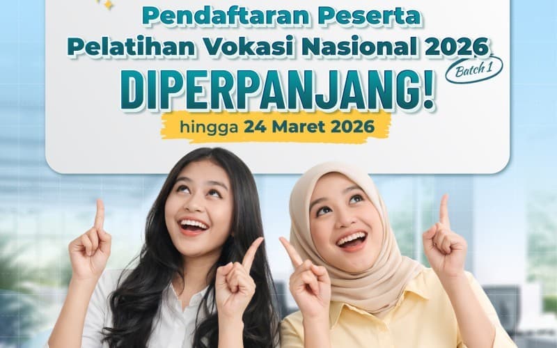 Kemnaker Perpanjang Pendaftaran Pelatihan Vokasi Batch 1-2026 hingga 24 Maret, Begini Cara Daftarnya