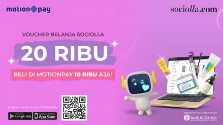 Dapatkan Voucher Belanja Sociolla Rp20 Ribu, Beli di MotionPay hanya Rp10 Ribu