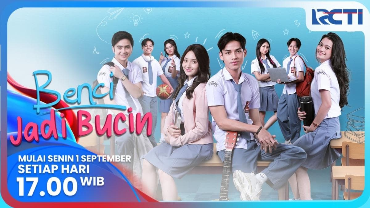 Belum Tayang Sudah Viral! Benci Jadi Bucin Sinetron Remaja Terbaru RCTI