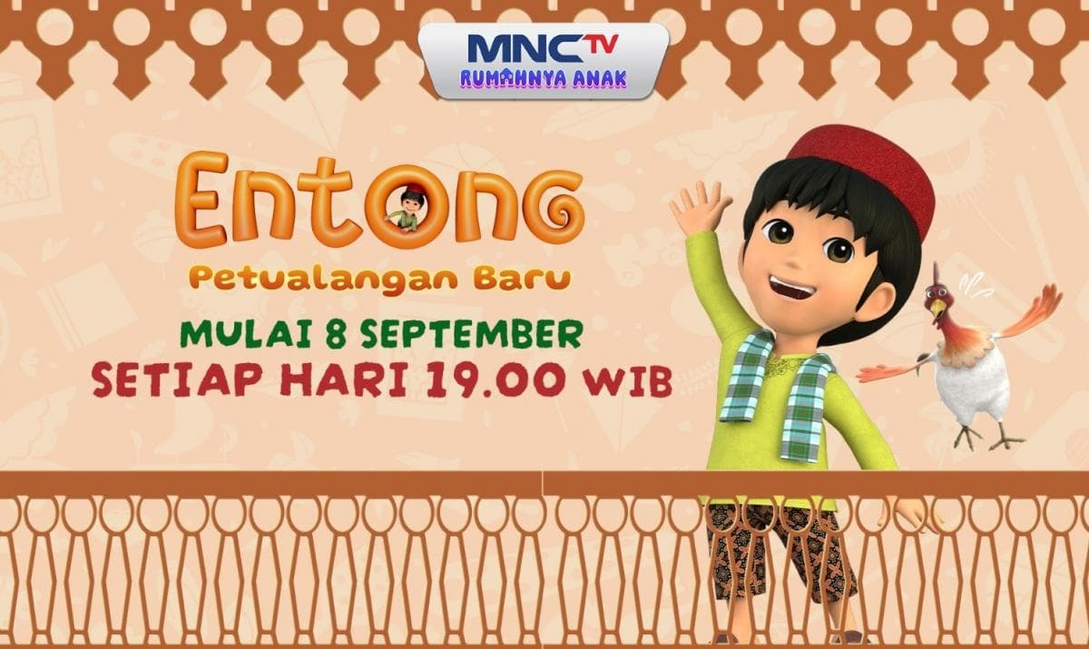 Entong Hadir dengan Cerita Baru, Penampilan Baru dan Pesan Kehidupan Menginspirasi