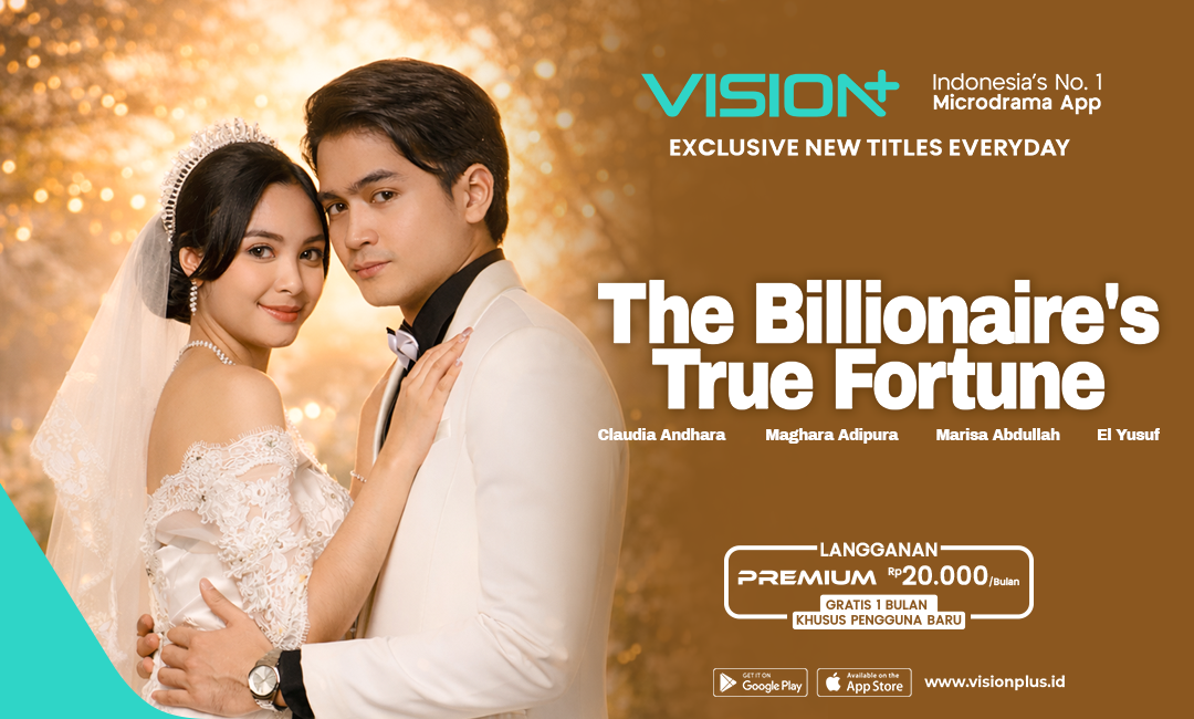Kisah Cinta Miliarder di Microdrama VISION+ The Billionaire’s True Fortune