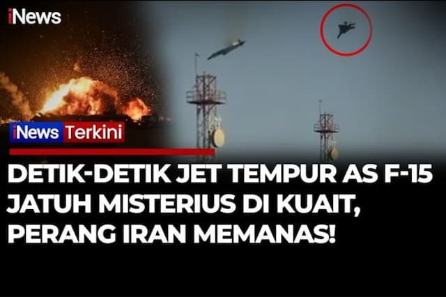 Perang Memanas! Jet Tempur AS F-15 Jatuh Misterius di Kuwait, Pesawat Lain Tertembak! 