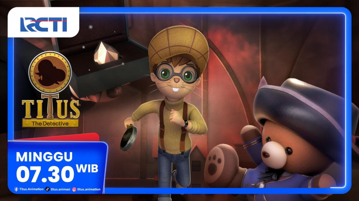 Titus The Detective Eps Chaos In The Toymaker Distric, Tayang Minggu 22 Maret 2026 Pukul 07.30 WIB di RCTI