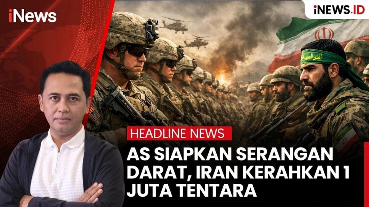 Konflik Memanas! AS Siapkan Serangan Darat ke Iran, Teheran Kerahkan 1 Juta Tentara