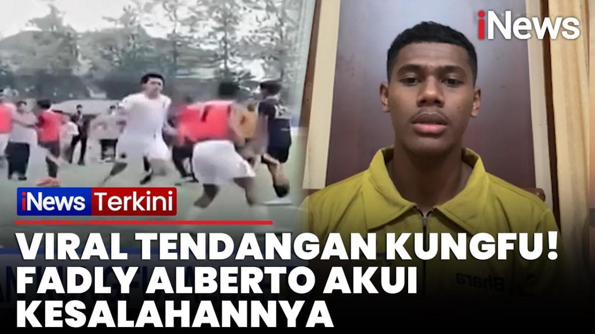 Pernyataan Lengkap Fadly Alberto, Minta Maaf usai Layangkan Tendangan Kungfu