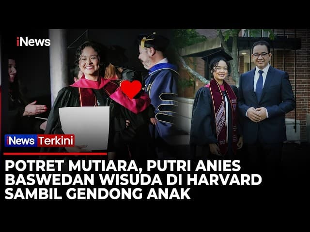 Anies Baswedan Bagikan Kabar Bahagia, Sang Putri Sulung Lulus Pascasarjana Harvard