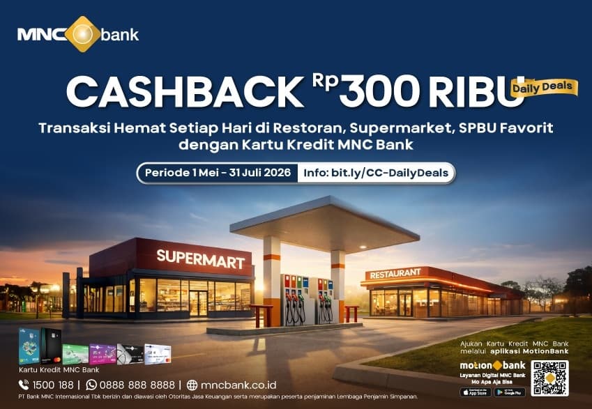 Cashback Rp300.000! Transaksi Harian Makin Untung dengan Kartu Kredit MNC Bank