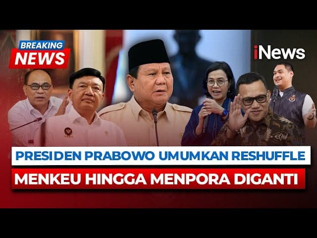 Reshuffle Kabinet Prabowo: Dari Sri Mulyani Digantikan hingga Lahirnya Kementerian Baru Reshuffle Kabinet Prabowo: Dari Sri Mulyani Digantikan hingga Lahirnya Kementerian Baru