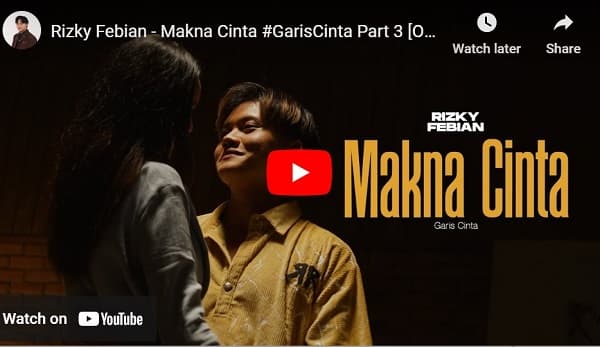 Lirik Lagu Makna Cinta - Rizky Febian