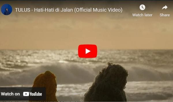 Lirik Lagu Hati‐Hati di Jalan - Tulus