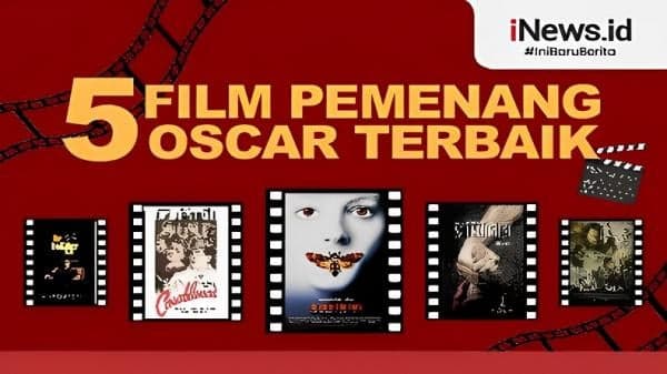 5 Film Pemenang Oscar Terbaik Ini Wajib Masuk dalam Daftar Tontonan