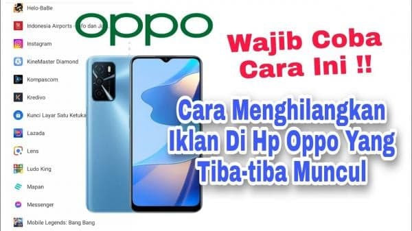Cara Menghilangkan Iklan di HP Oppo Dengan Mudah Tanpa Ribet, Cek Yuk!