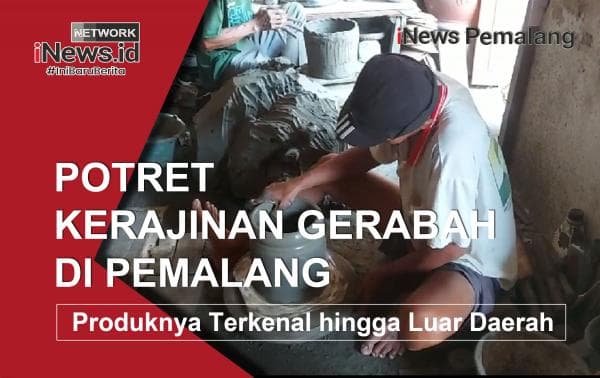 Potret Kerajinan Gerabah Pemalang, Masih Bertahan dalam Kemajuan Zaman Potret Kerajinan Gerabah Pemalang, Masih Bertahan dalam Kemajuan Zaman