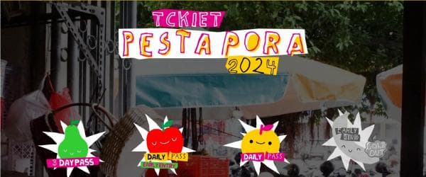 Harga Tiket Pestapora 2024, Cek Info Lengkap dan Dapatkan Tiketmu Sekarang!