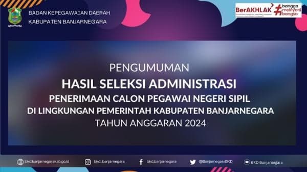 BKD Umumkan Pendaftar CPNS Pemkab Banjarnegara yang Lulus Administrasi, Cek Namamu di Sini