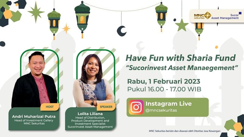 Belajar Reksa Dana Syariah di IG Live MNC Sekuritas: Have Fun With Sharia Fund