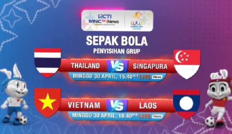 Saksikan Keseruan Thailand vs Singapura dan Vietnam vs Laos, LIVE di iNews