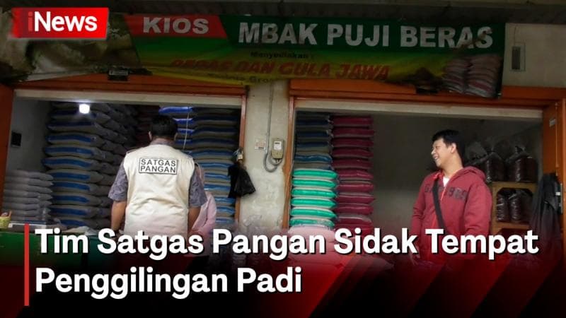 Pantau Distribusi Beras, Tim Satgas Pangan Sidak Tempat Penggilingan Padi dan Pasar