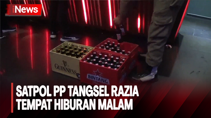  Satpol PP Tangsel Razia Tempat Hiburan Malam, Ratusan Botol Miras Diamankan