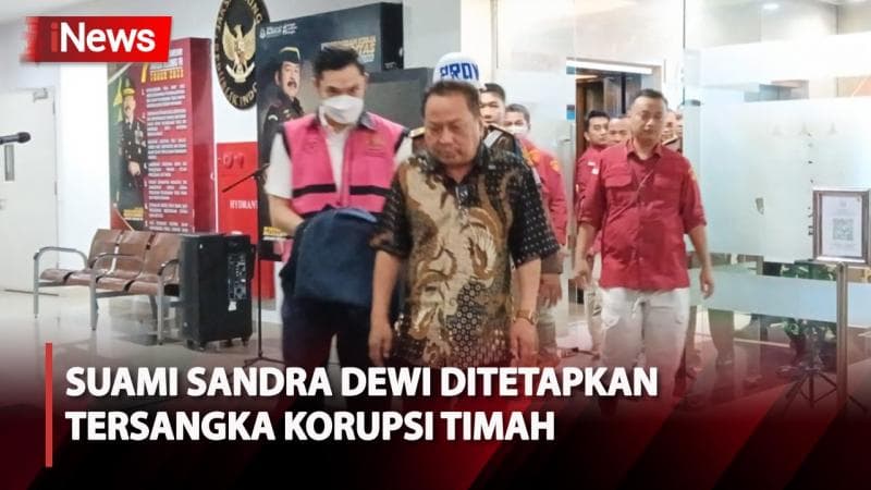 Kejagung Tetapkan Harvey Moeis Suami Sandra Dewi Tersangka Korupsi dan Langsung Ditahan