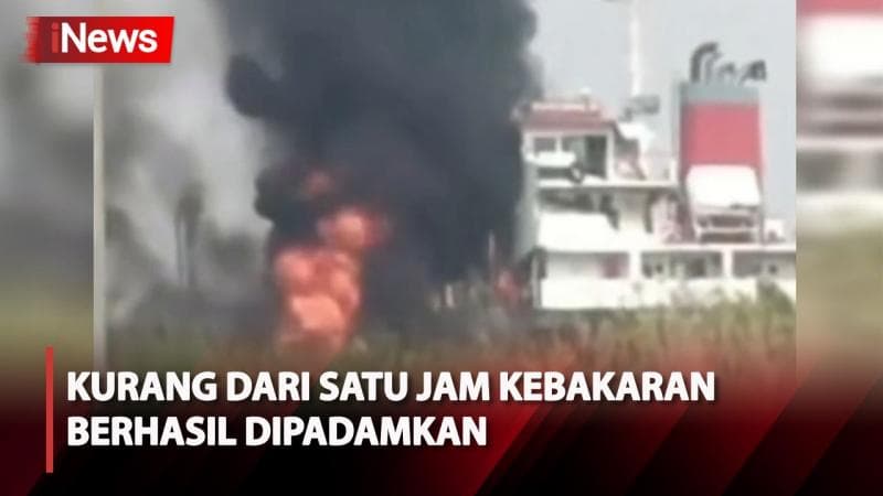 Kapal Pengangkut BBM Terbakar di Pelabuhan KBN Marunda, 9 Unit Mobil Damkar Dikerahkan