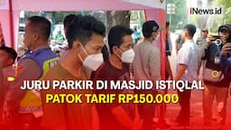 Viral! Juru Parkir Liar di Masjid Istiqlal Patok Tarif Rp150.000, Polisi Tangkap 2 Pelaku 