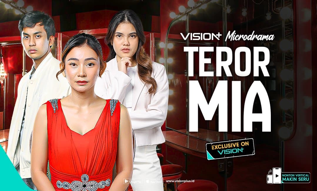 Microdrama VISION+ Teror Mia: Ketika Kehidupan Sempurna Jadi Mimpi Buruk