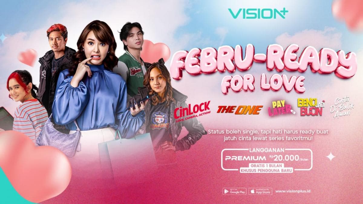 Febru-Ready for Love, 5 Series VISION+ yang Wajib Masuk Watchlist!