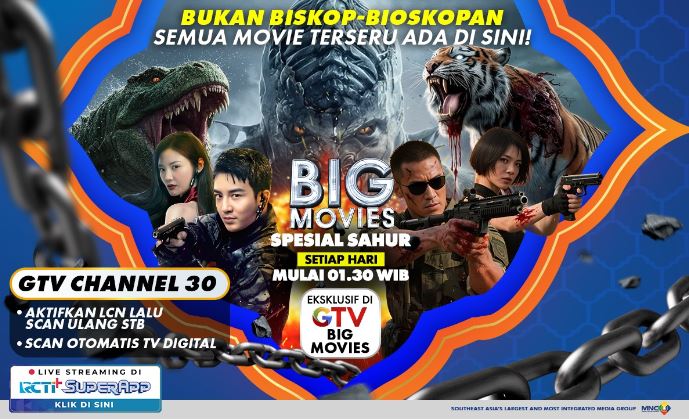 Sahur Makin Semangat Ditemani Maraton Double Movie Aksi dan Teror di GTV Big Movies