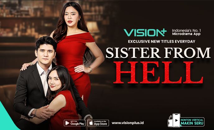 Sinopsis Microdrama VISION+ &ldquo;Sister From Hell&rdquo;, Perjuangan Mili Melawan Fitnah Sang Kakak