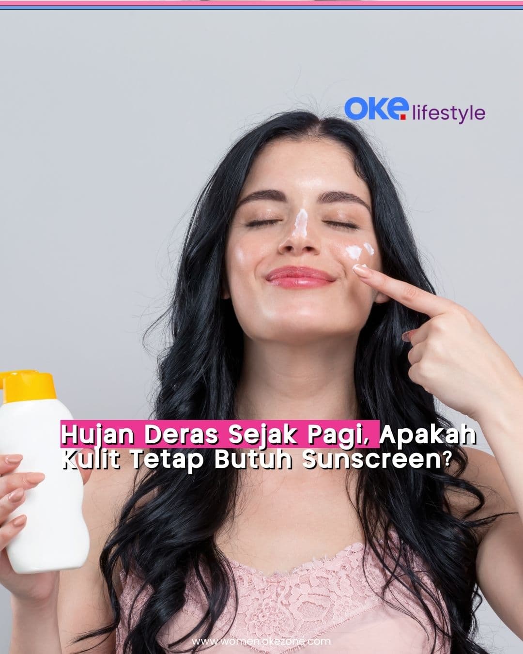 Hujan Deras Sejak Pagi, Apakah Kulit Tetap Butuh Sunscreen?