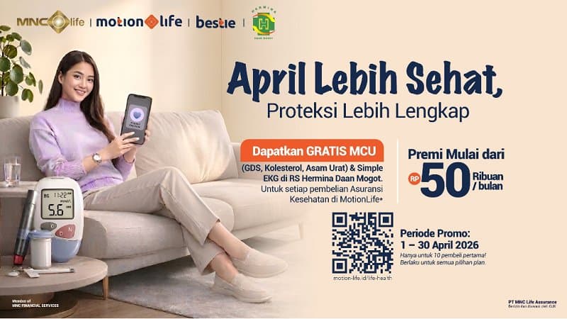 April Lebih Sehat: MNC Life Hadirkan Proteksi Kesehatan Lengkap dengan Gratis Pemeriksaan Kesehatan