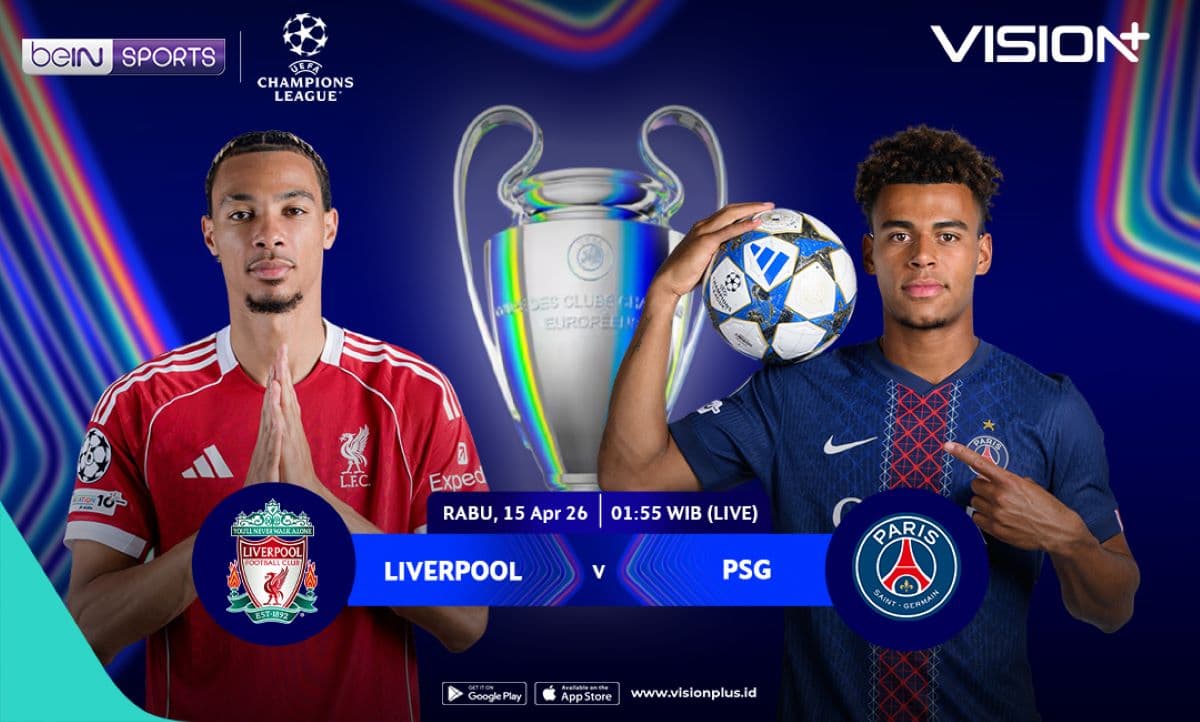 Link Live Streaming Liverpool vs PSG di Perempatfinal Liga Champions 2025-2026, Hanya di Vision+