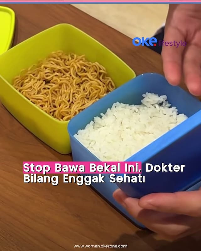 Stop Bawa Bekal Ini, Dokter Bilang Enggak Sehat!
