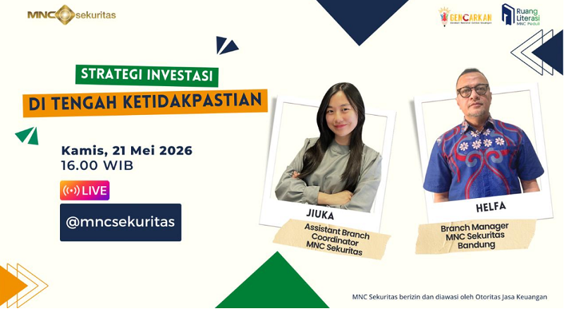 Simak! IG Live MNC Sekuritas Hari Ini: Strategi Investasi di Tengah Ketidakpastian