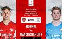Arsenal vs Manchester City: Prediksi dan Link Live Streaming