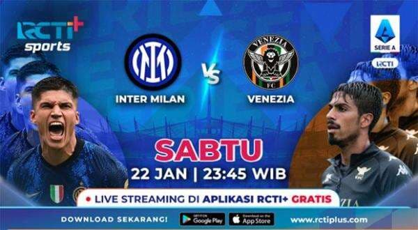 Live Streaming Inter Milan vs Venezia di RCTI Plus: Nerazzurri Jaga Puncak Klasemen