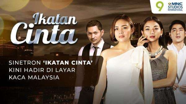 Sinetron Ikatan Cinta Kini Hadir di Layar Kaca Malaysia