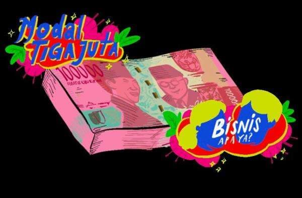 Dengan Modal Usaha 3 Juta, Kira-kira Kamu Bisa Bikin Bisnis Apa Saja?