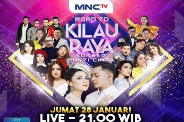 Saksikan Kemeriahan Konser Road To Kilau Raya Bukti Cinta Nella Kharisma dan Dory Harsa di MNCTV Malam Ini Saksikan Kemeriahan Konser Road To Kilau Raya Bukti Cinta Nella Kharisma dan Dory Harsa di MNCTV Malam Ini