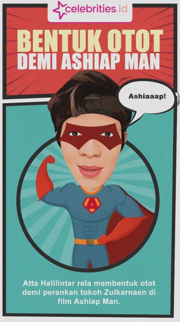 Infografis Atta Halilintar Bentuk Otot dan Berat Badan Naik 10 Kilogram demi Film Ashiap Man