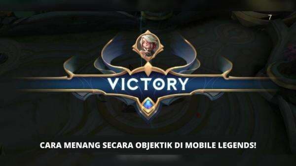 Ingin Cepat Naik Rank? Ini Dia Cara Bermain Objektif di Mobile Legends!