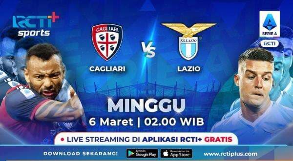 Link Live Streaming Cagliari Vs Lazio di RCTI+: Elang Ibu Kota Cari Kebangkitan